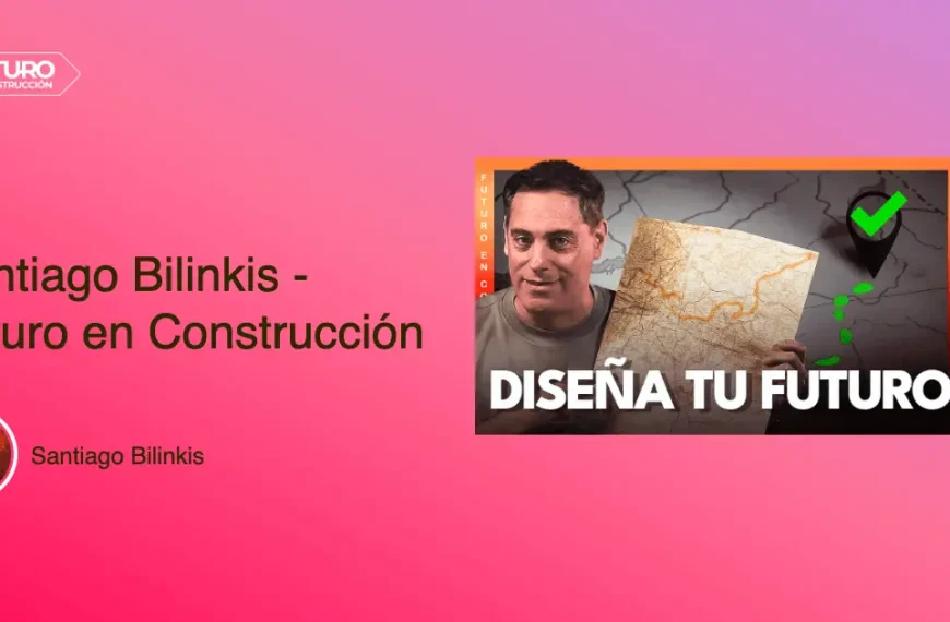 Santiago Bilinkis: La Inspiradora Historia de Éxito Empresarial